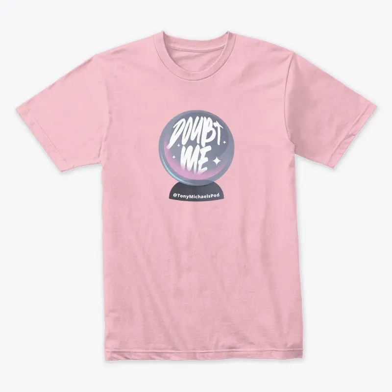 DOUBT ME | T-Shirt