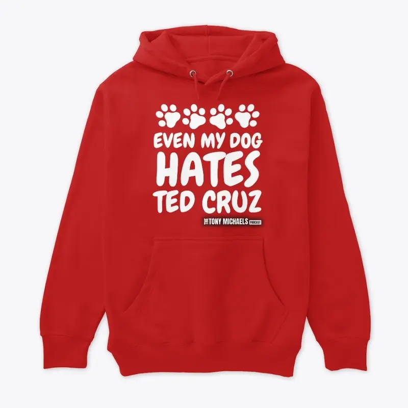 MY DOG HATES TED HOODIE