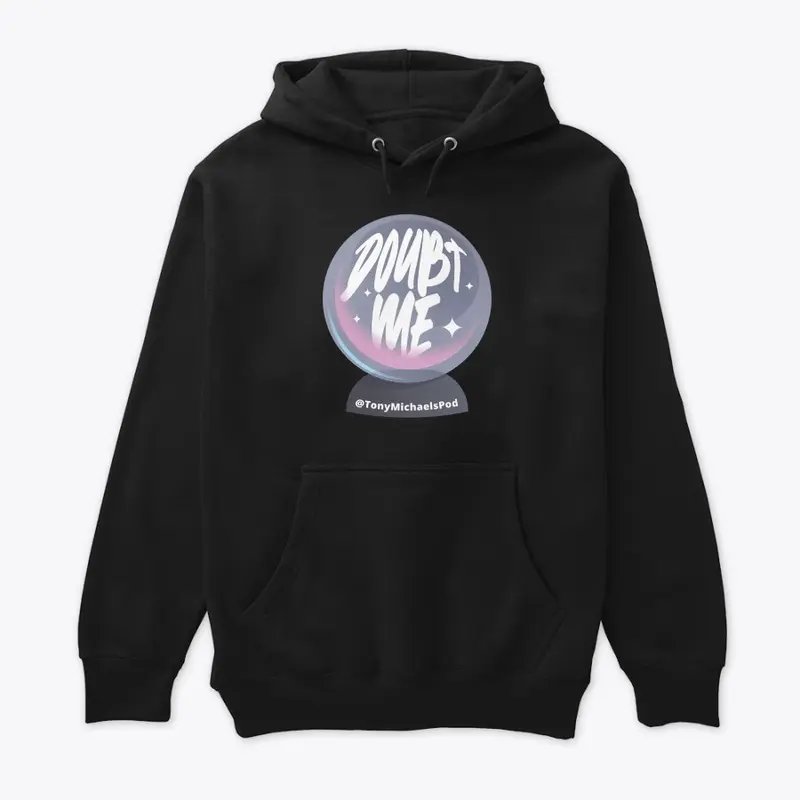 DOUBT ME | Hoodie