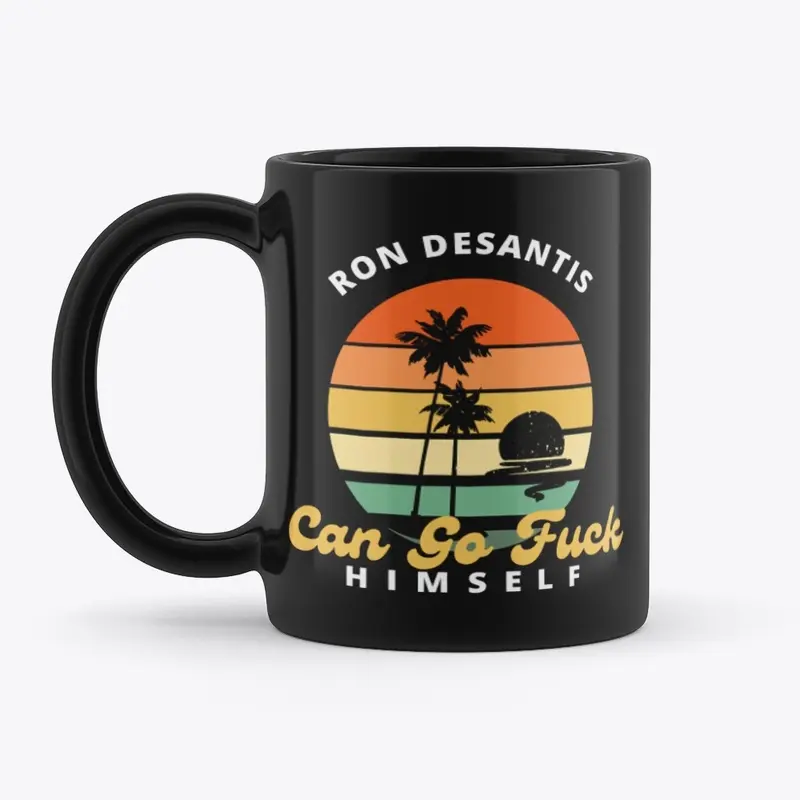 F*CK Ron DeSantis Mug